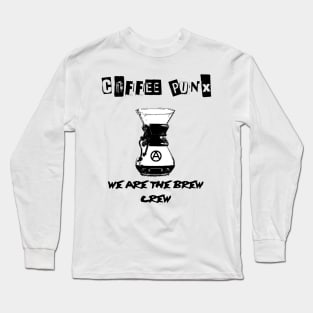 We Are The Brew Crew! Long Sleeve T-Shirt